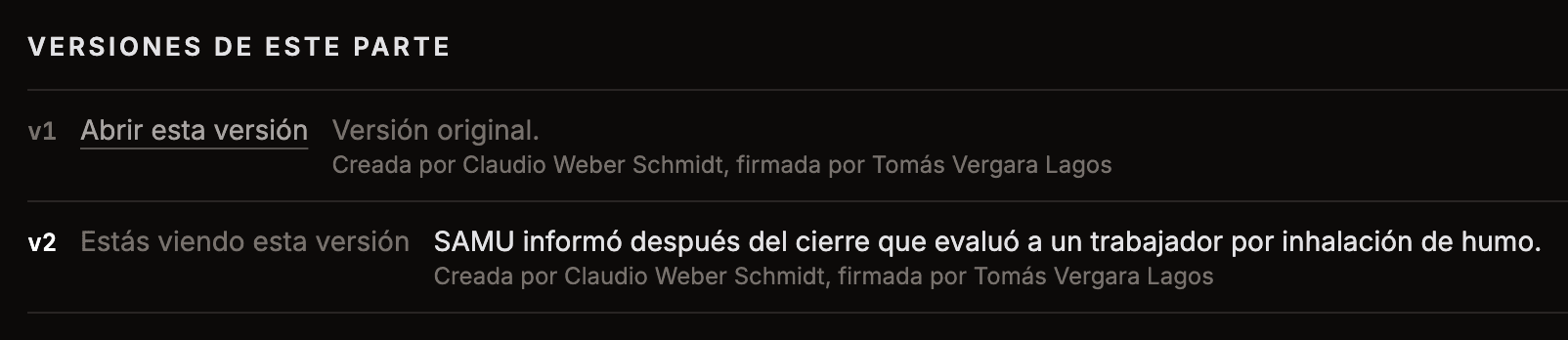 Las dos versiones del mismo parte: la original y la versión 2, con el motivo de la rectificación.